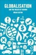 Cover: Globalisation and the Wealth of Nations - Auckland University Press