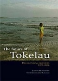Cover: The Future of Tokelau - Auckland University Press