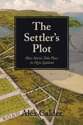 Cover: The Settler's Plot - Auckland University Press