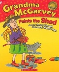 Cover: Grandma Mcgarvey Paints the Shed - Scholastic New Zealand