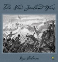 Cover: The New Zealand Wars - Raupo Publishing (NZ) Ltd
