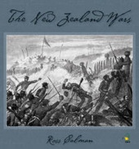 Enlarge image Cover: The New Zealand Wars - Raupo Publishing (NZ) Ltd