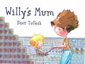Cover: Willy's Mum - HarperCollins Publishers (New Zealand)