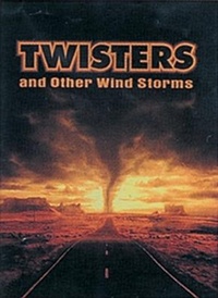 Enlarge image Cover: Twisters and Other Wild Storms - Lands End Publishing Ltd.