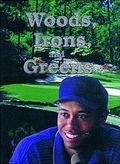 Cover: Woods, Irons, and Greens: Tiger - Lands End Publishing Ltd.