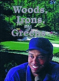 Enlarge image Cover: Woods, Irons, and Greens: Tiger - Lands End Publishing Ltd.