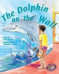Enlarge image Cover: The Dolphin on the Wall - Nelson Price Milburn
