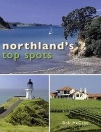 Abbildung von: Northlands Top Spots - New Holland Publishers (NZ) Ltd