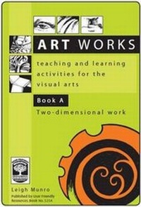 Enlarge image Cover: Art Works: Two-Dimensional Work Book A - User Friendly Resources Limited