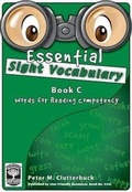 Cover: Essential Sight Vocabulary: Words for Reading Competency Bk. C - User Friendly Resources Limited