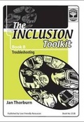 Cover: The Inclusion Toolkit: Troubleshooting Bk. B - User Friendly Resources Limited
