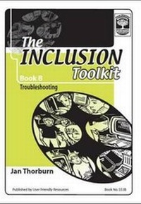 Enlarge image Cover: The Inclusion Toolkit: Troubleshooting Bk. B - User Friendly Resources Limited