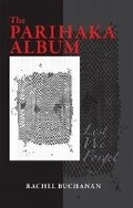 Cover: The Parihaka Album - Huia Publishers