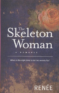 Enlarge image Cover: The Skeleton Woman - Huia Publishers