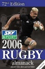 Cover: The 2006 Sky Sport Rugby Almanack - Hodder Moa