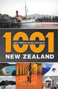 Abbildung von: 1001 Best Things to see and do in New Zealand - Hachette Aotearoa New Zealand