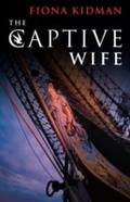 Cover: The Captive Wife - Random House New Zealand