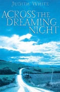 Cover: Across the Dreaming Night - Random House New Zealand