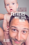Cover: Fathers Who Dare Win - Random House New Zealand Ltd