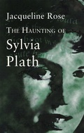 Cover: The Haunting Of Sylvia Plath - Virago Press Ltd