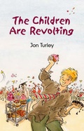 Cover: The Children are Revolting - Robinswood Press Ltd