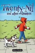 Cover: Twenty-Nil and Other Disasters - Robinswood Press Ltd