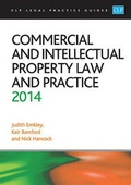 Cover: Commercial and Intellectual Property Law and Practice 2014 - College of Law Publishing