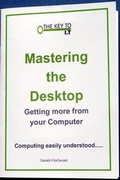 Cover: Mastering the Desktop - The Key to IT Publications