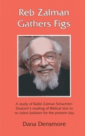 Cover: Reb Zalman Gathers Figs - Kafir Yoraq