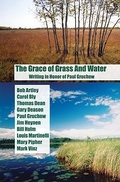 Cover: The Grace of Grass and Water - Ice Cube Press