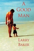 Cover: A Good Man - Ice Cube Press