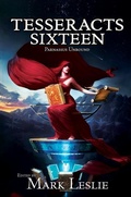 Cover: Tesseracts Sixteen - EDGE Science Fiction and Fantasy Publishing, Inc.