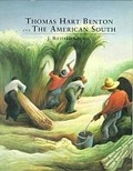 Cover: Thomas Hart Benton and the American South - The University of Alabama Press