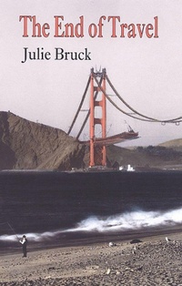 Enlarge image Cover: The End of Travel - Brick Books