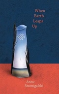 Cover: When Earth Leaps Up - Brick Books