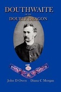 Cover: Douthwaite of the Double Dragon - Braiswick