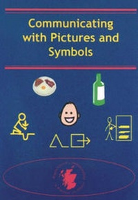 Enlarge image Cover: Communicating with Pictures and Symbols - University of Edinburgh CALL Centre