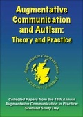 Cover: Augmentative Communication and Autism: Theory and Practice - University of Edinburgh CALL Centre