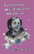 Cover: Everything Was Fine Until Whatever - Future Tense Books