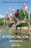 Cover: Predator-Proofing Our Children - byDesign Media
