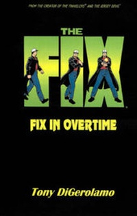 Enlarge image Cover: The Fix: Fix in Overtime - Padwolf Publishing