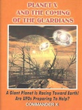 Cover: Planet X and the Coming of the Guardians - Inner Light Publications & Global Communications