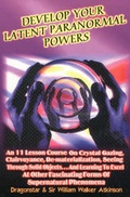 Cover: Develop Your Latent Paranormal Powers - Inner Light Publications & Global Communications