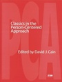 Cover: Classics in the Person-centred Approach - PCCS Books