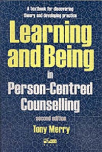 Enlarge image Cover: Learning and Being in Person-Centred Counselling - PCCS Books