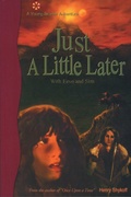 Cover: Just a Little Later With Eevo and Sim - Natural Heritage Books