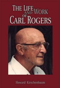 Cover: The Life and Work of Carl Rogers - PCCS Books