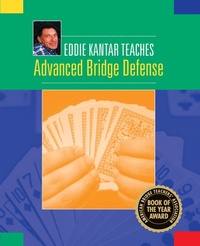 Abbildung von: Eddie Kantar Teaches Advanced Bridge Defense - Master Point Press