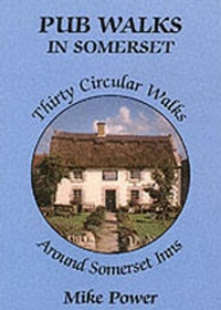 Enlarge image Cover: Pub Walks in Somerset - Power Publications