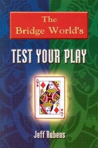 Abbildung von: The "Bridge World" Test Your Play - Master Point Press